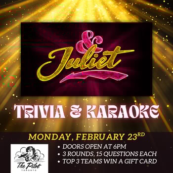 & Juliet Trivia and Karaoke at The Pilot