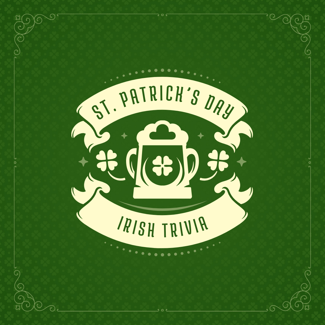 Paddy's Day TRIVIA