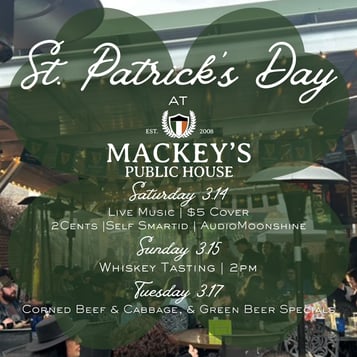 St. Patrick's Day 2026 at Mackey's! 