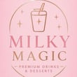 Milky Magic Drinks and Desserts, menu cover image