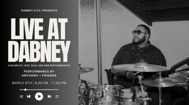 LIVE at Dabney with Anthony Tyler + Friends