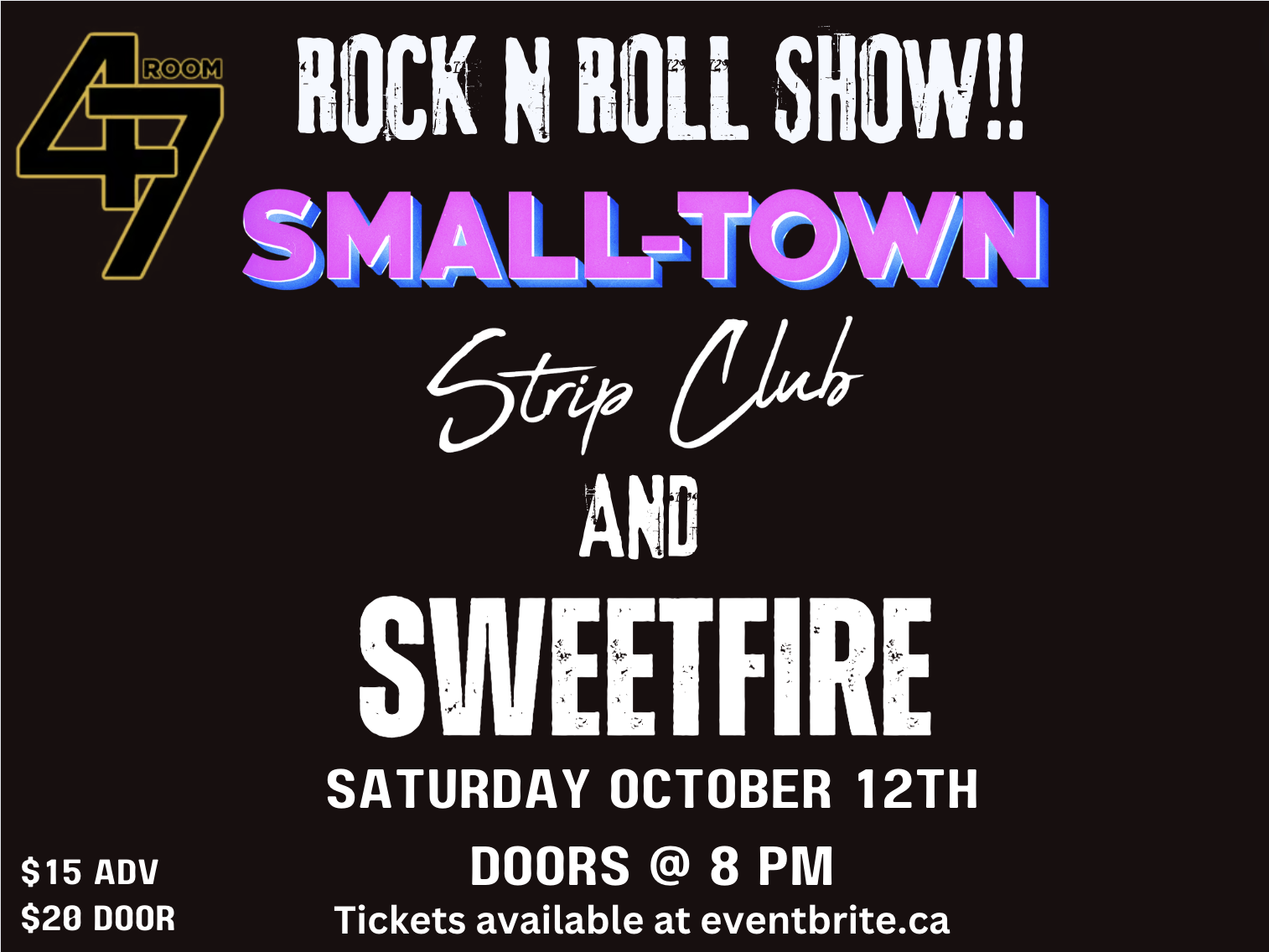ROCK N ROLL SHOW!! SMALL-TOWN STRIP CLUB AND SWEETFIRE