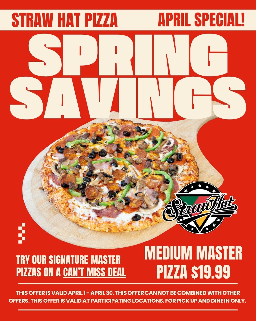 Medium Master Pizza $19.99 (April Special)