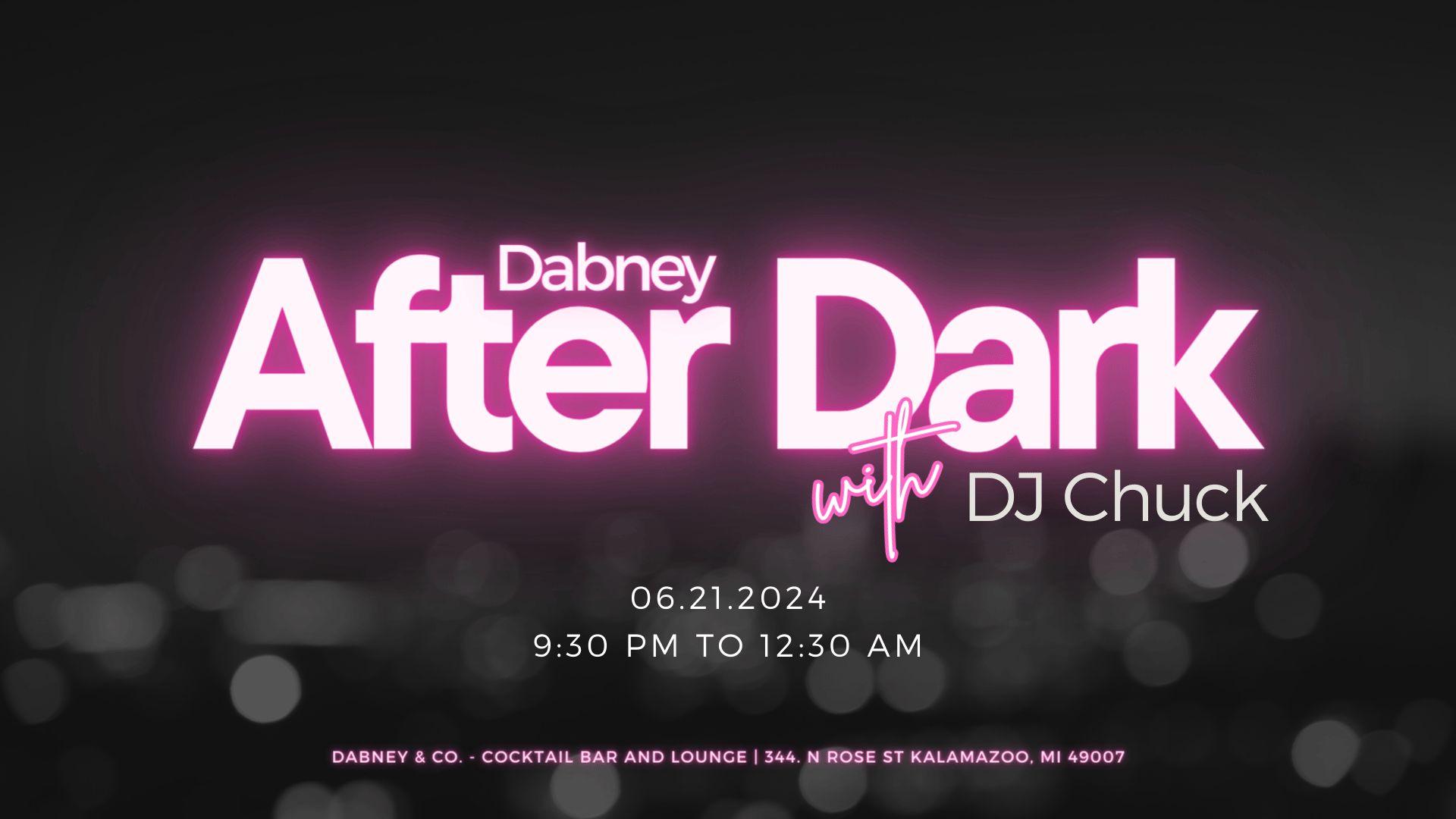 Dabney After Dark with DJ Chuck