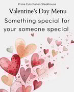 We have a special menu for Valentine’s Day. Make a reservation today! Call 906-259-0078

#primecutsitaliansteakhouse #SweetTooth #ItalianFlavors #HomemadeGoodness #DineInStyle #TreatYourself #FoodieFavorites #valentinesday