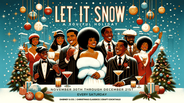 The Last Chance for Holiday Cheer: Let It Snow at Dabney & Co.