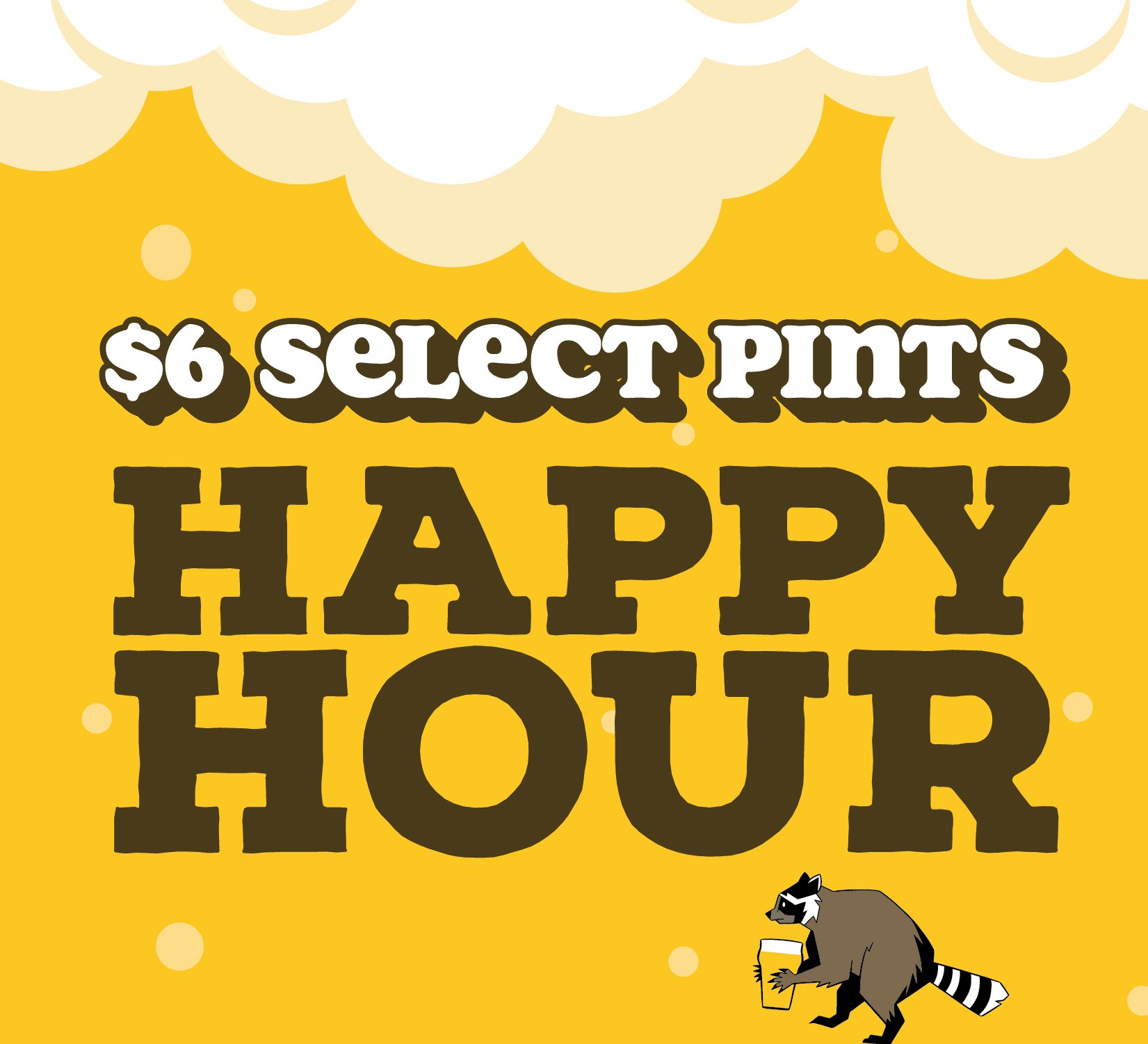 $6 select pints during Happy Hour