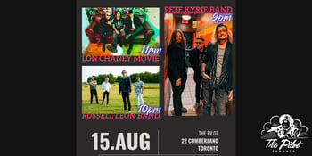 Live Music - Pete Kyrie Band with Russell Leon Band & Lon Chaney Movie