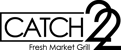 Catch 22 Fresh Market Grill logo