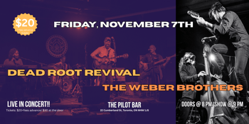 LIVE MUSIC - Dead Root Revival & The Weber Brothers