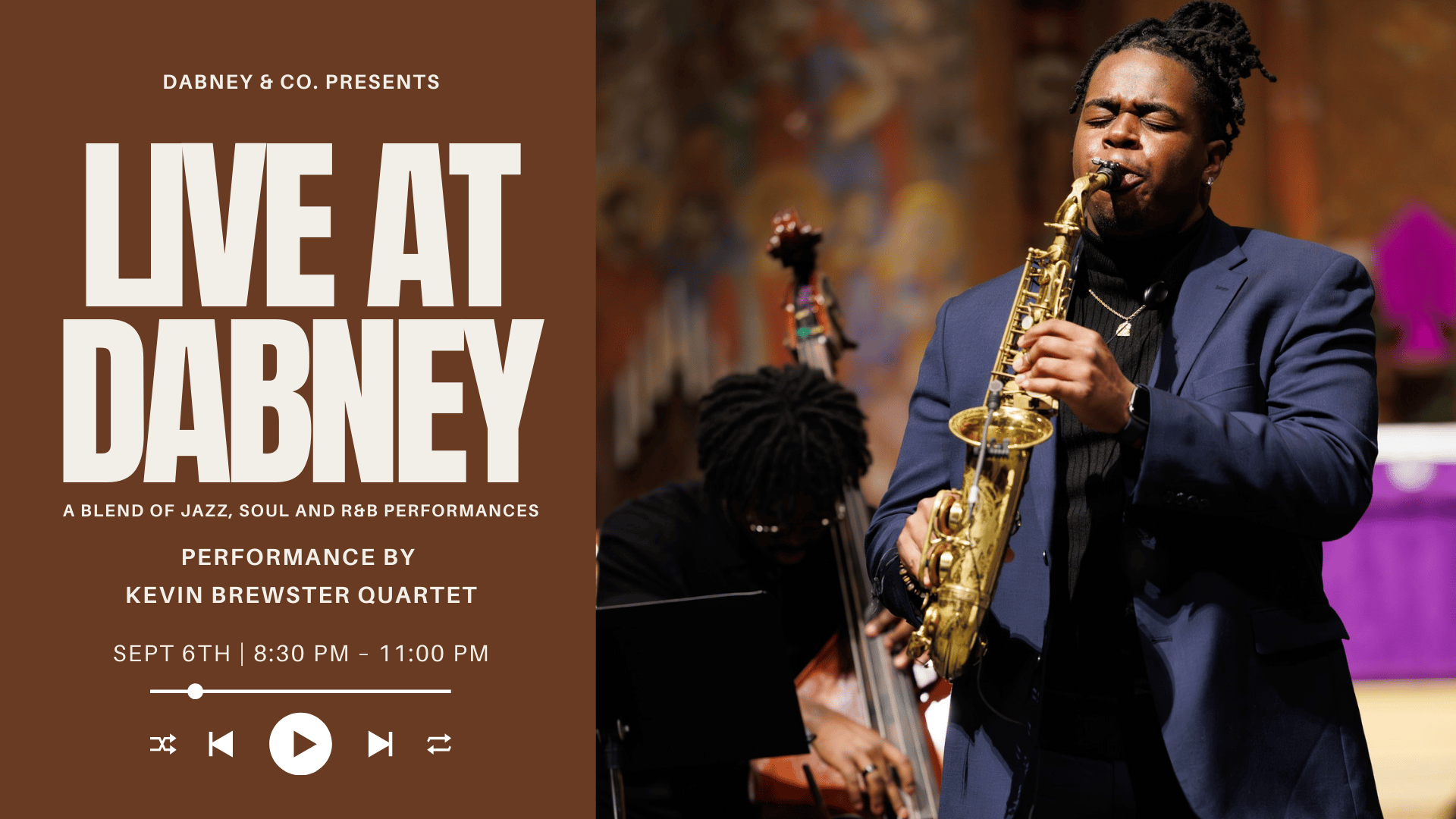 LIVE at Dabney with Kevin Brewster Quartet