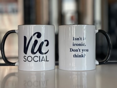 Vic Social Coffee Mug - 'Isn't it ironic. Don't you think?' , shop product