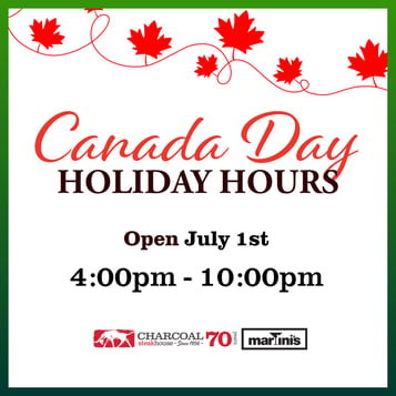 Canada Day Open July 1st 4PM- 10PM