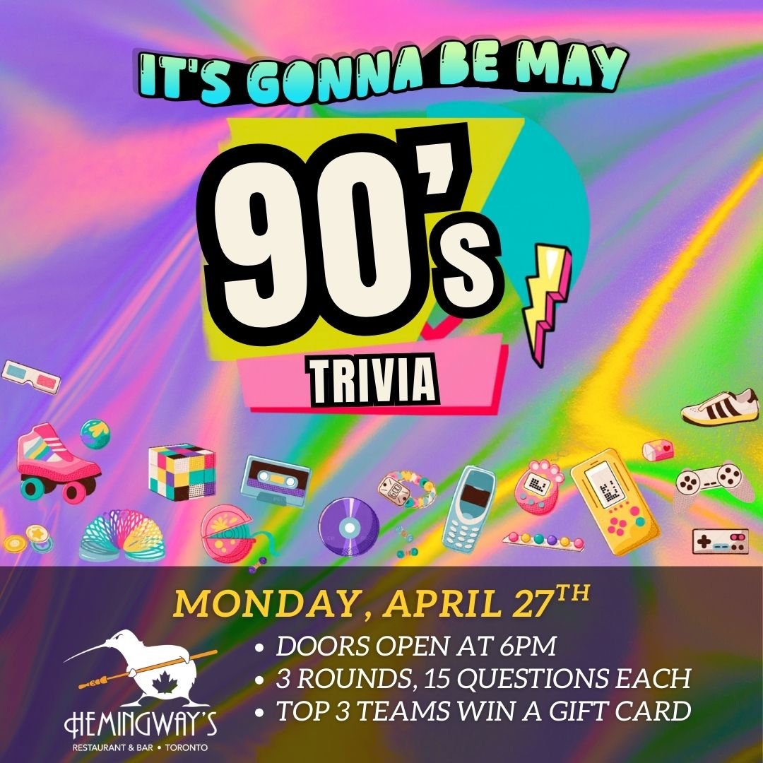 It's Gonna Be May: 90's Trivia!