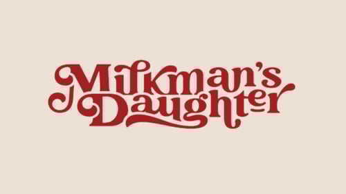 Milkman's Daughter
