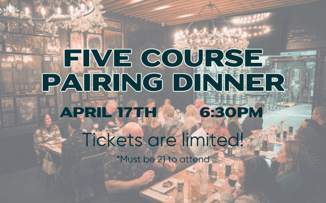 Beer Pairing Dinner [Ticketed Event]