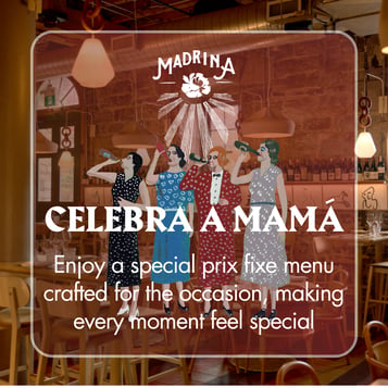 Mother’s Day at Madrina