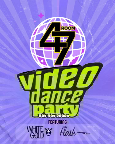 Room 47 Video Dance Party