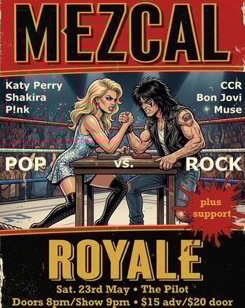 Live Music - Mezcal Royal: The Ultimate Rock & Pop Party