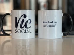 Vic Social Coffee Mug - 'You had me at Hello'  , shop product