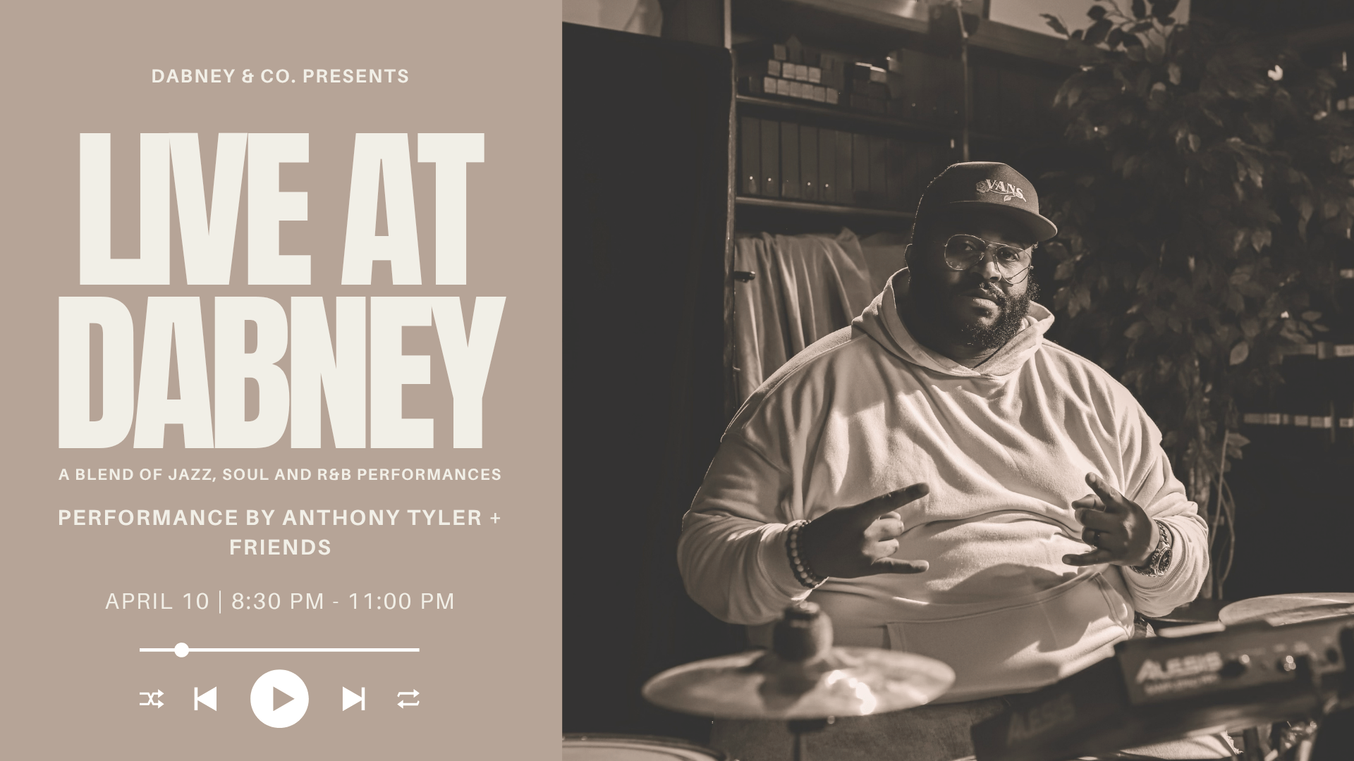LIVE at Dabney with Anthony Tyler + Friends