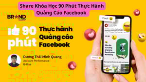 Khóa Học 90 Phút Thực Hành Quảng Cáo Facebook