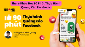 Khóa Học 90 Phút Thực Hành Quảng Cáo Facebook