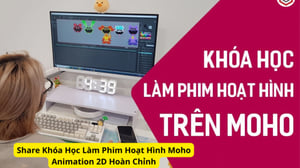 Khóa Học Làm Phim Hoạt Hình Moho Animation 2D Hoàn Chỉnh