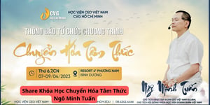 Khóa học chuyển hóa tâm thức Ngô Minh Tuấn