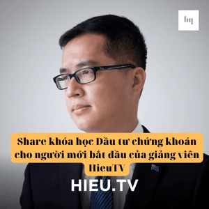 Khóa học hieu.tv Đầu tư chứng khoán cho người mới bắt đầu