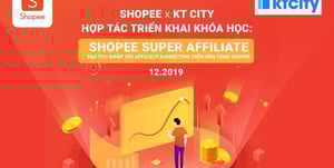 Khóa học Shopee Super Affiliate Tạo thu nhập đều đặn với Tiếp Thị Liên Kết trên nền tảng Shopee