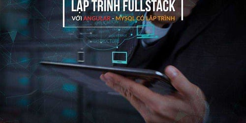 Khoá Học Lập trình FULLSTACK với ANGULAR – PHP – MYSQL