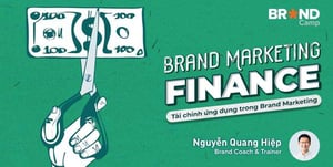 Khoá học Brand Marketing Finance: Tài chính ứng dụng trong Brand Marketing