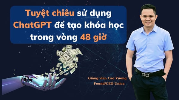 Tuyệt chiêu áp dụng ChatGPT để tạo khóa học trong vòng 48 giờ