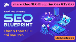 Khóa  SEO Blueprint Của GTVSEO