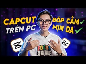 Khóa Học Capcut PC – Quạ HD Mới Toanh – Capcut dành cho máy tính