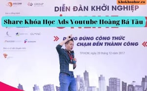 Khóa Học Ads Youtube 2023 – Hoàng Bá Tầu – Tất tần tật về quảng cáo Youtube