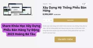 Khóa Học Xây Dựng Phễu Bán Hàng Tự Động – Hoàng Bá Tầu 2023