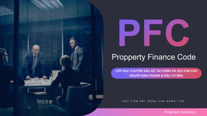 Khóa Học PFC – Property Financial Code – Mật mã tài chính &amp; Gọi vốn – Bất động sản dòng tiền – Minh Khôi