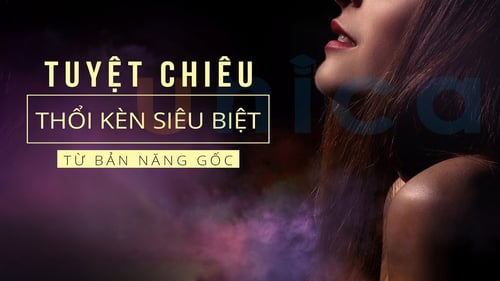 Khóa Học Tuyệt chiêu thổi kèn siêu biệt từ bản năng gốc – Nhung Lady