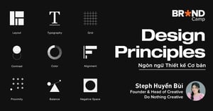 Khóa Học Design Principles – Ngôn ngữ Thiết kế Cơ bản – Brandcamp – Bùi Ngọc Huyền