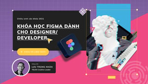 Khóa Học Figma dành cho Designer/ Developer đi đầu xu hướng – Telos