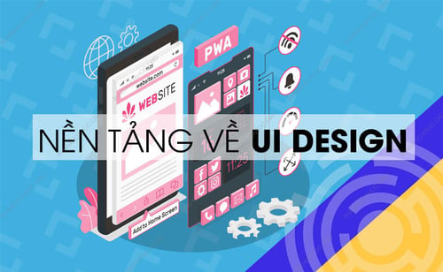 Khóa Học Nền Tảng Về UI Design – Telos.vn