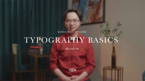 Khóa Học Typography Basics – DAS – Mảng quan trọng của Graphic Design