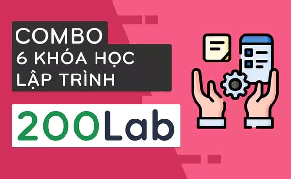 Combo 6 Khóa Học Lập Trình 200Lab.io