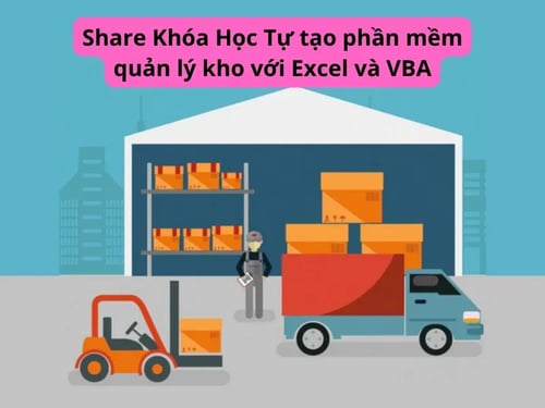 Khóa Học Tự tạo phần mềm quản lý kho với Excel và VBA – Hocexcel – Dương Mạnh Quân