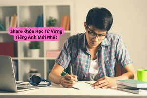 Khóa Học Từ Vựng Tiếng Anh Mới Nhất