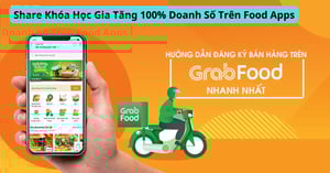 Khóa Học Gia Tăng 100% Doanh Số Trên Food Apps