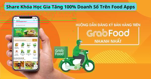Khóa Học Gia Tăng 100% Doanh Số Trên Food Apps