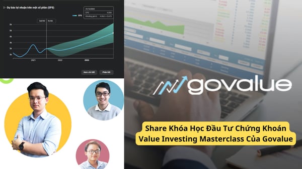 Khóa Học Đầu Tư Chứng Khoán Value Investing Masterclass Của Govalue